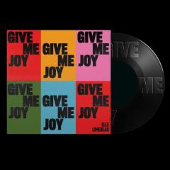 Give Me Joy (7")