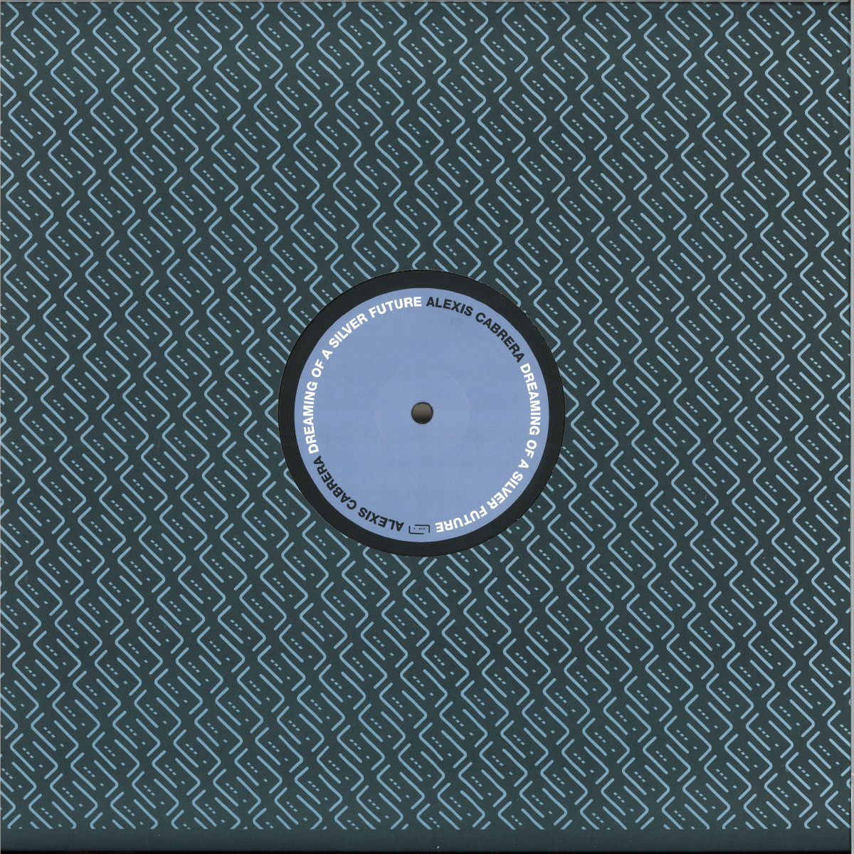 Alexis Cabrera — Dreaming Of A Silver Future vinyl cover