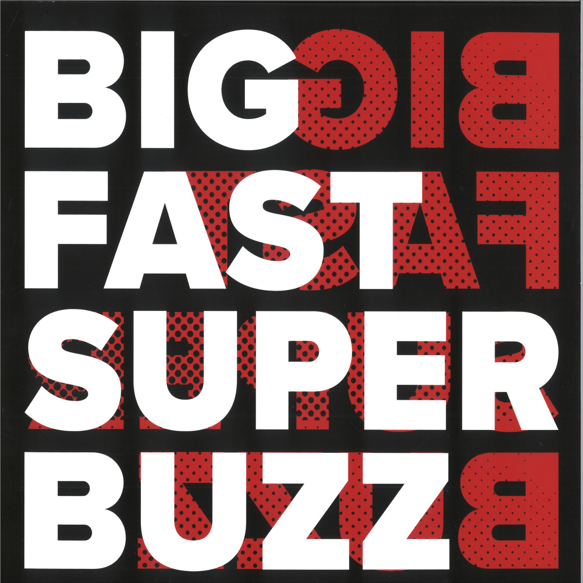 Acerbic — Big Fast Super Buzz 3x12" vinyl cover