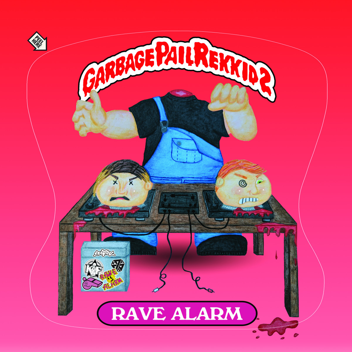Rave Alarm — Garbage Pail Rekkid 2 EP vinyl cover