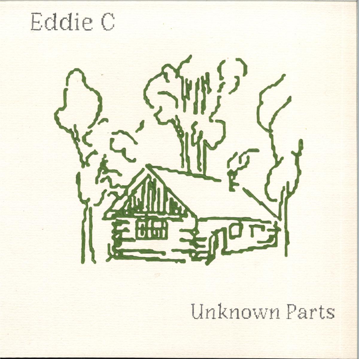 Eddie C — UNKNOWN PARTS vinyl cover