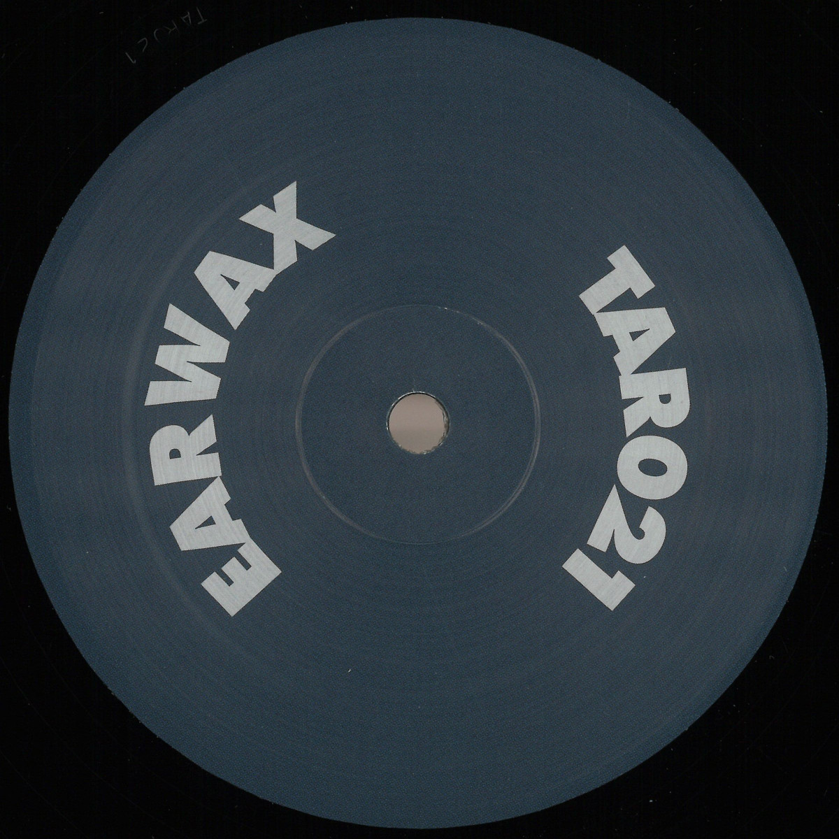 Earwax — Tar 21 vinyl cover