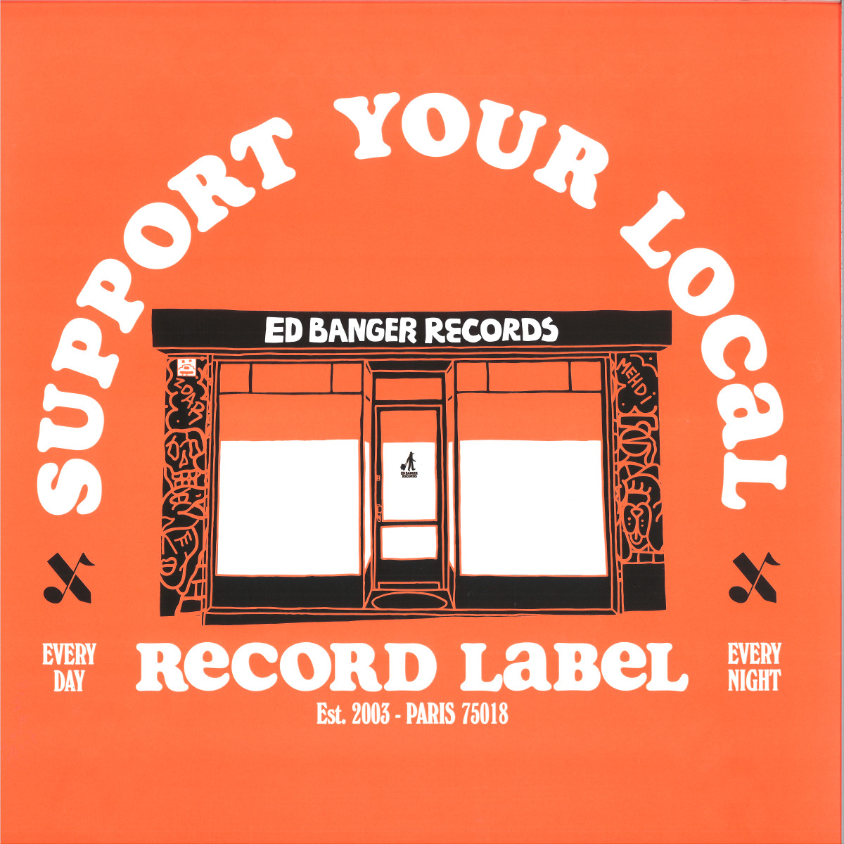 Ed Banger Records — Support Your Local Record Label (Best Of Ed Banger Records) vinyl cover