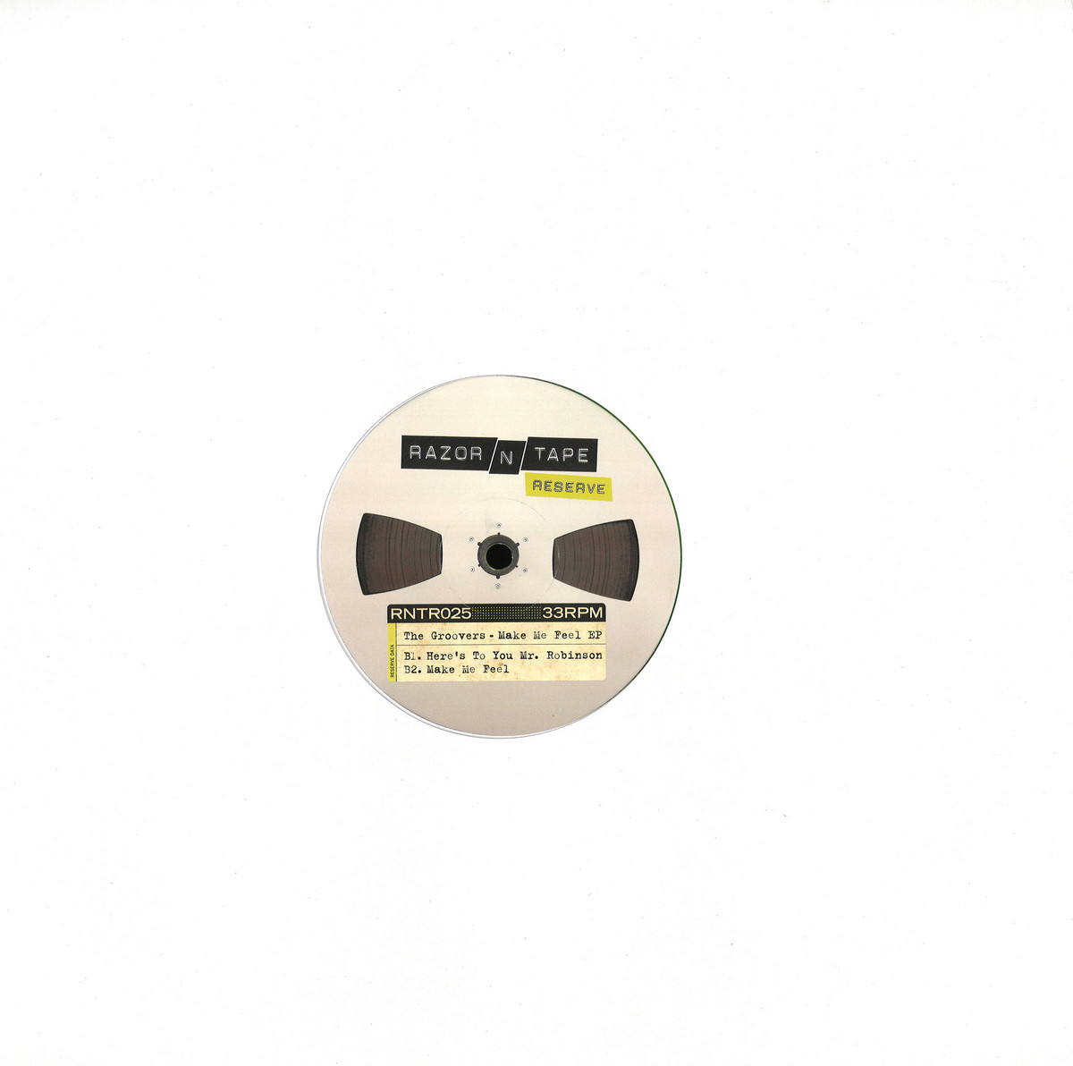 The Groovers Make Me Feel Ep Razor N Tape Reserve Rntr025 Vinyl