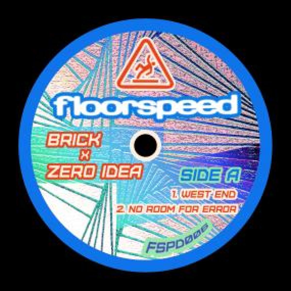 Brick, Zero Idea — FLOORSPEED 006 vinyl cover