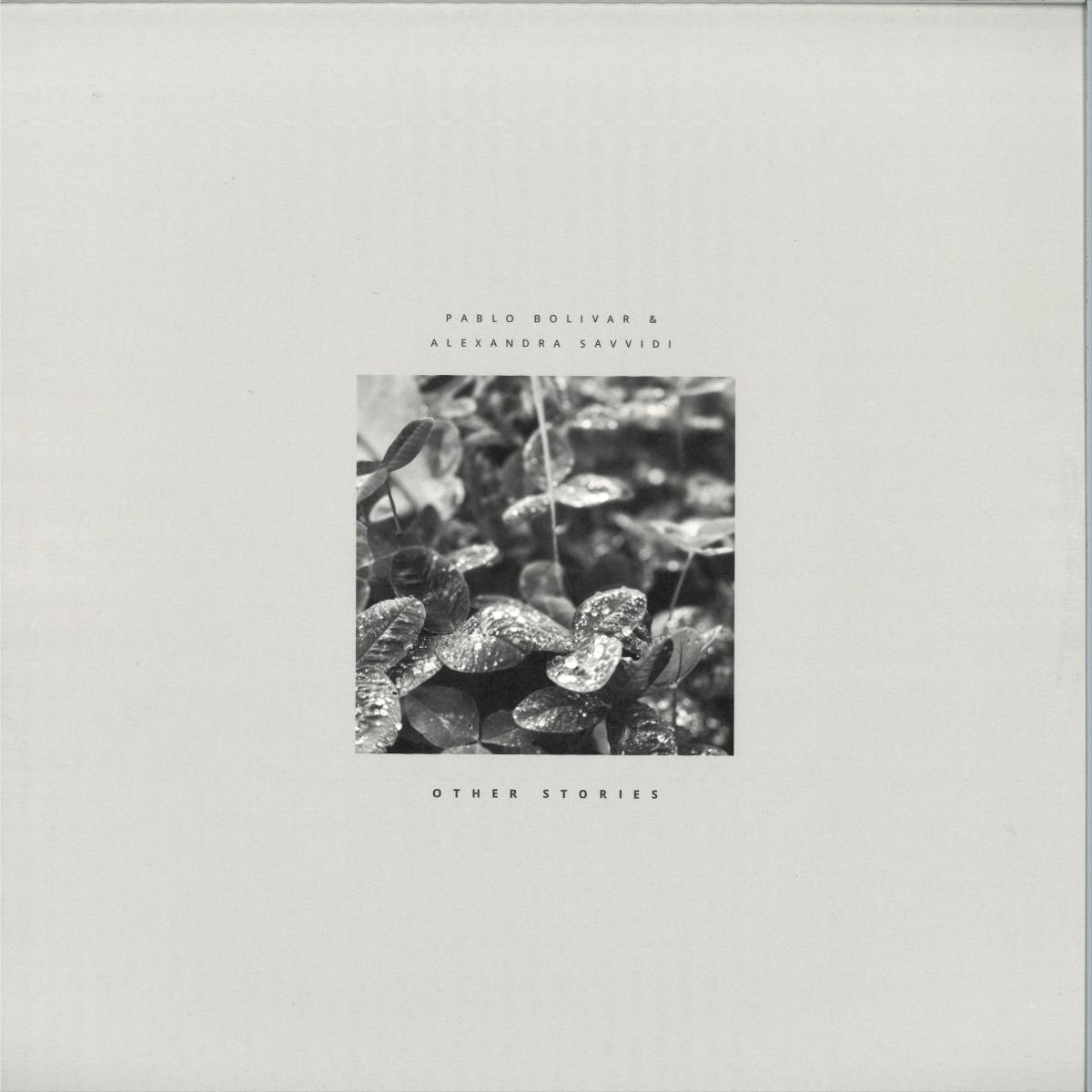 Pablo Bolivar, Alexandra Savvidi — Other Stories LP (LP + Inlay) vinyl cover