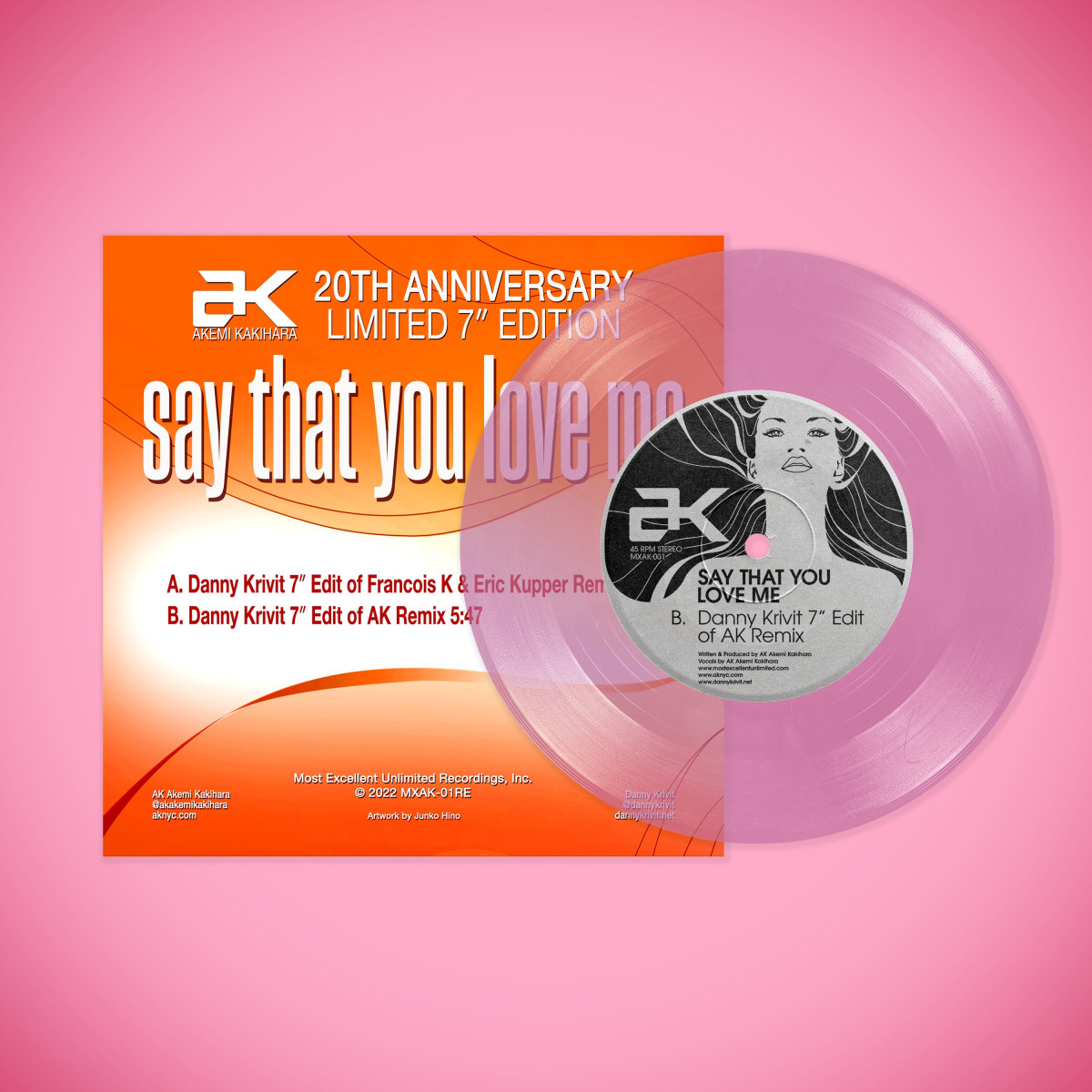 AK - Say That You Love Me 7" / Most Excellent Unlimited MXAK001RE20 - Vinyl