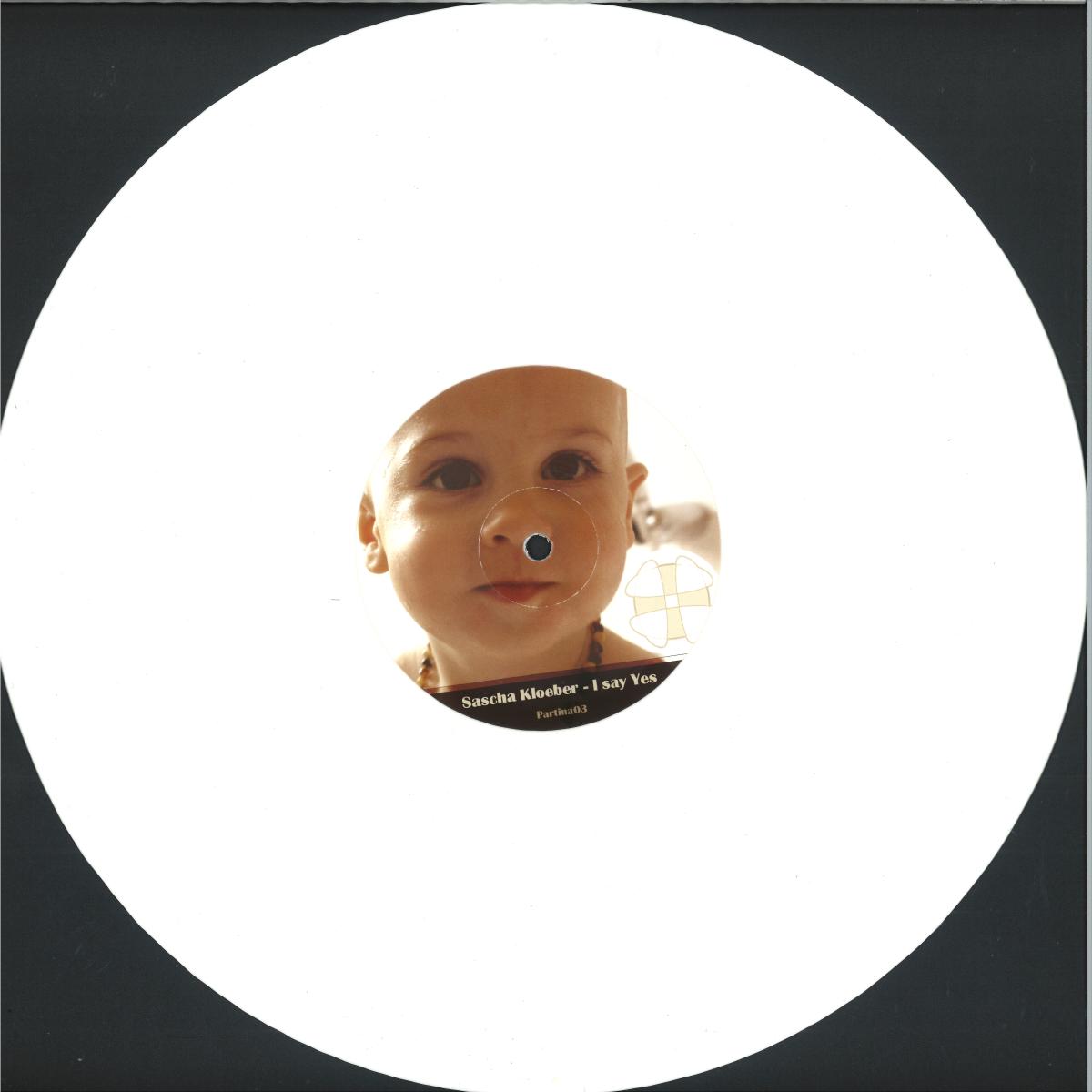 Sascha Kloeber — I Say Yes vinyl cover