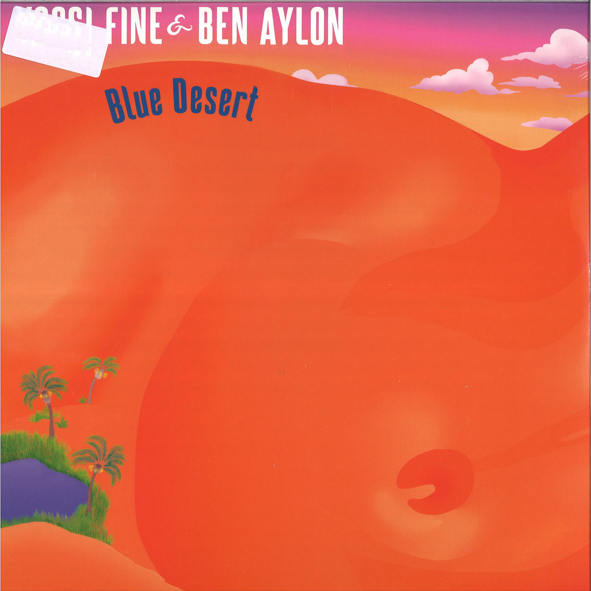 Yossi Fine & Ben Aylon Blue Desert / Blue Desert Music BDM001 Vinyl