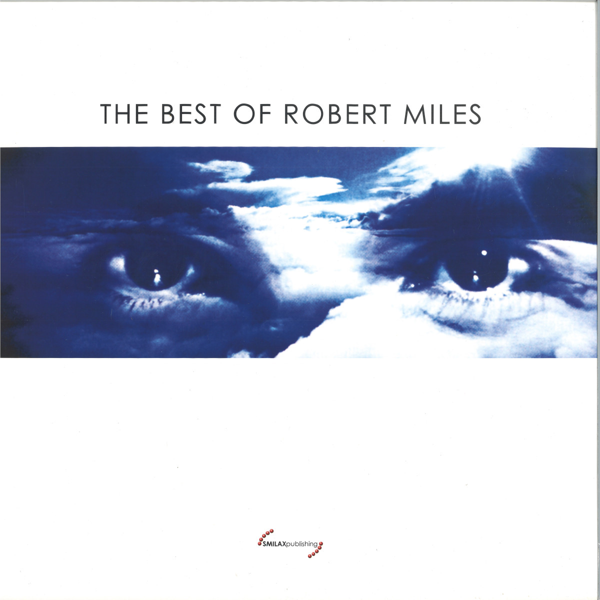 Robert Miles — The Best Of Robert Miles vinyl cover
