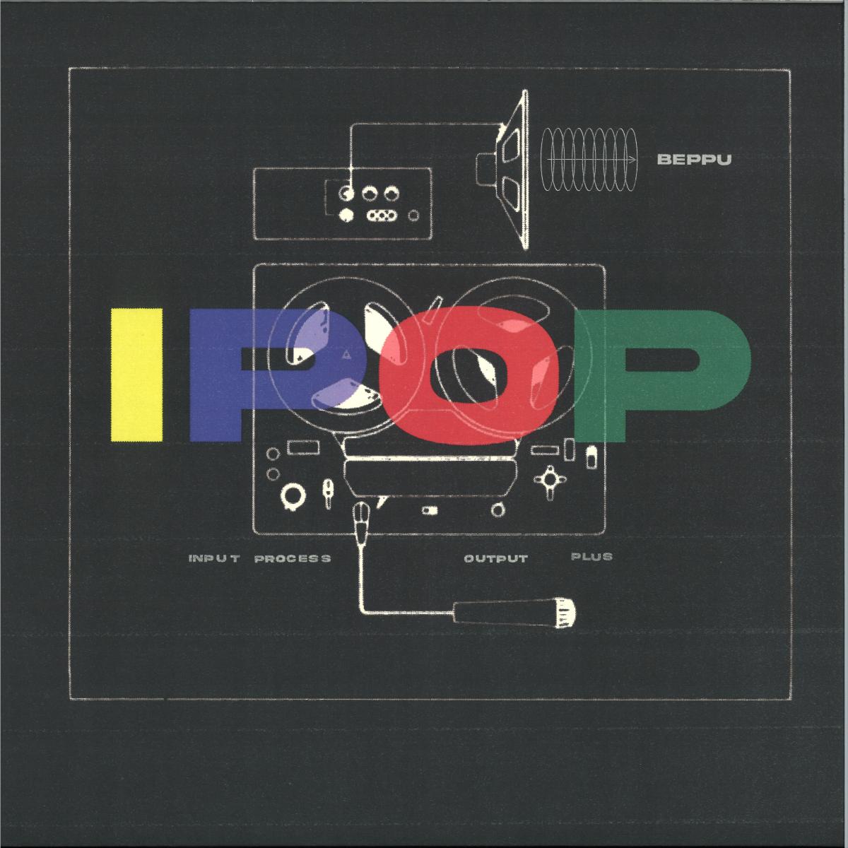 Beppu — IPOP LP 2x12" vinyl cover