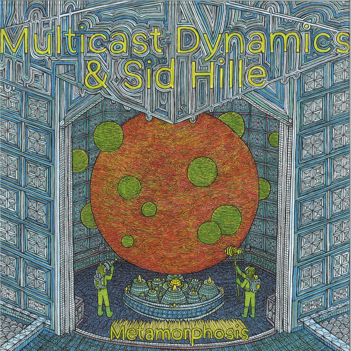 Multicast Dynamics, Sid Hille — Metamorphosis vinyl cover