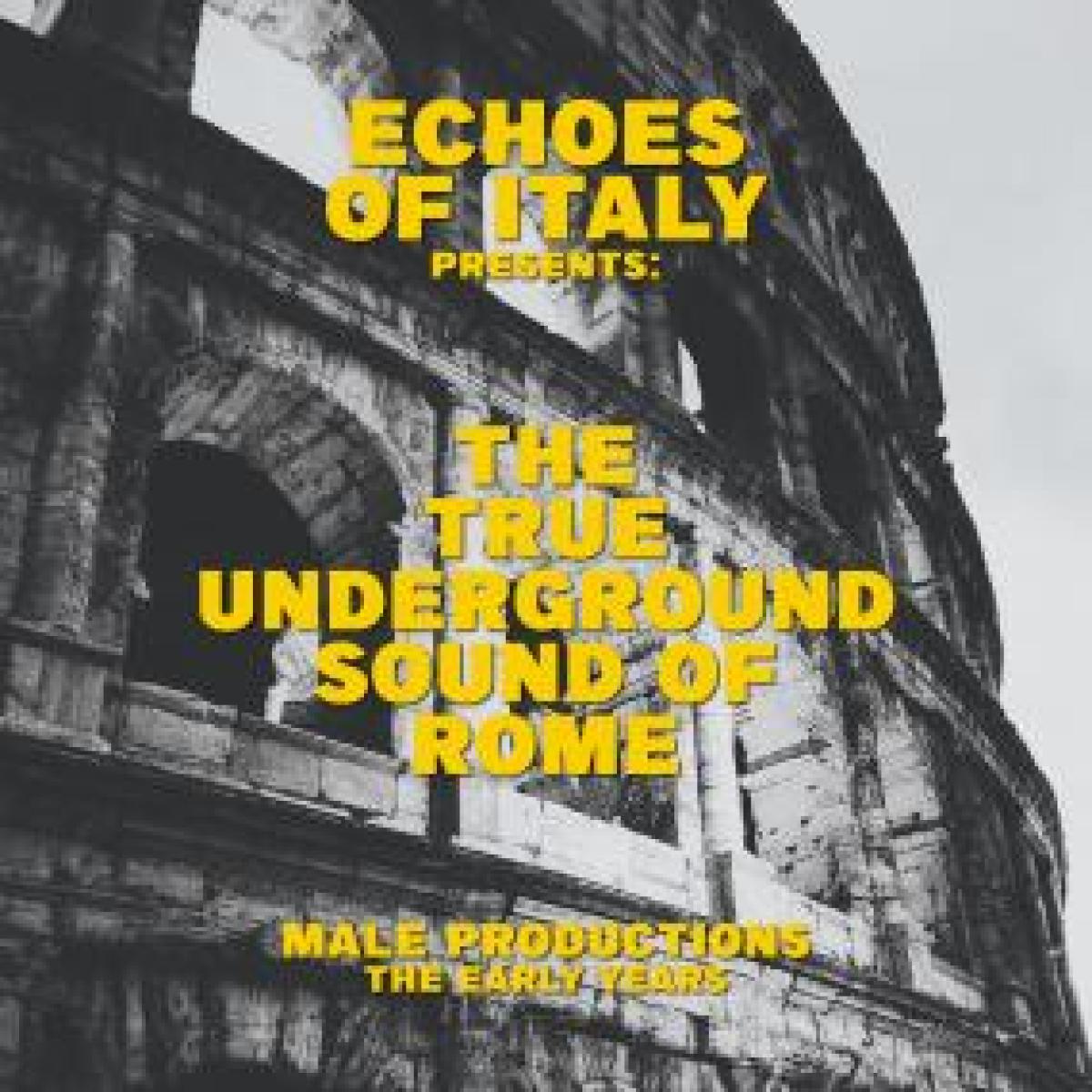 The True Underground Sound OF Rome — THE TRUE UNDERGROUND SOUND OF ROME vinyl cover