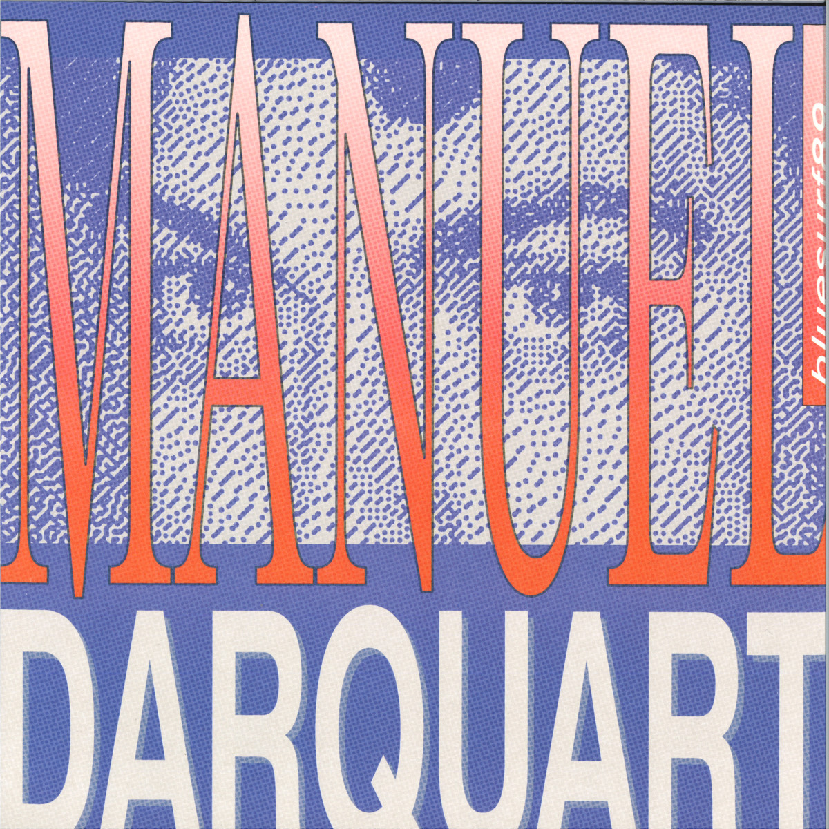 Manuel Darquart — bluesurf89 vinyl cover
