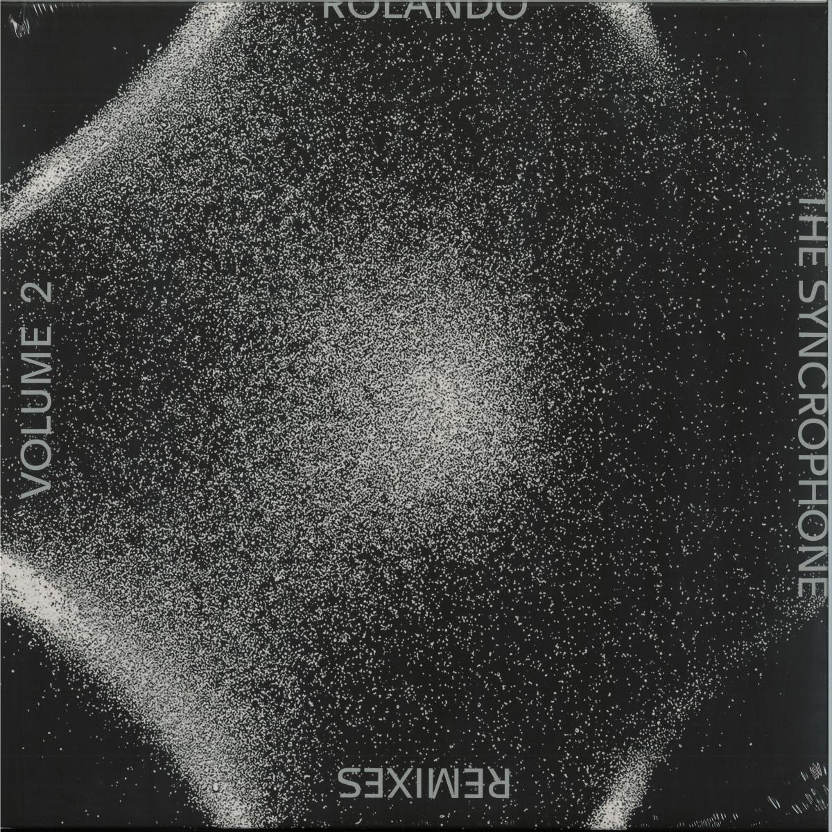 Rolando — The Syncrophone Remixes Vol.2 vinyl cover