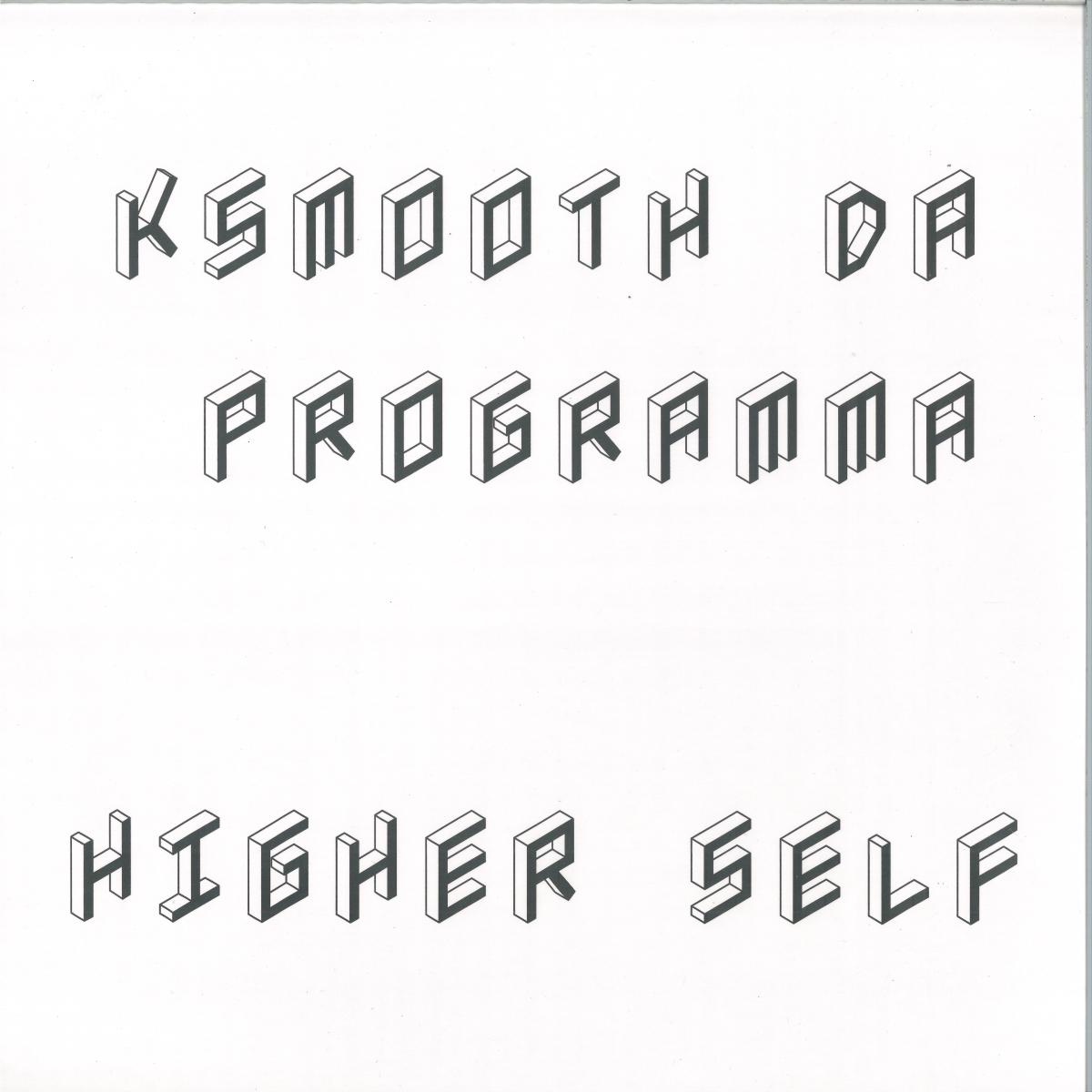 KSmooth da Programma — Higher Self 2x12" vinyl cover
