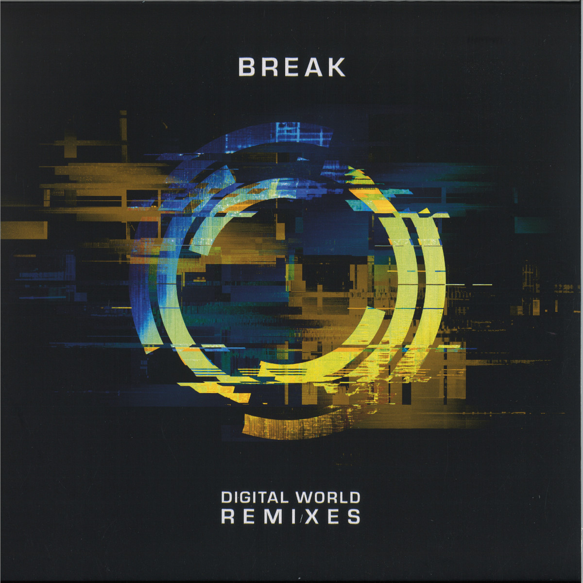 Break — Digital World Remixes LP 2x12" vinyl cover