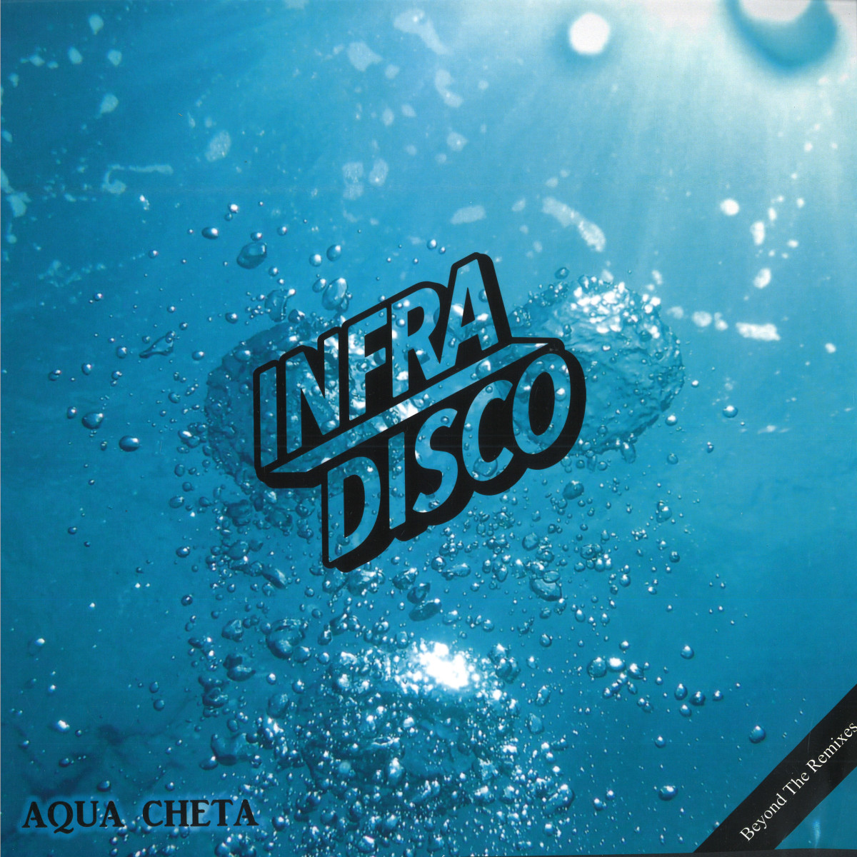 Infradisco — Aqua Cheta (Beyond The Remixes) vinyl cover