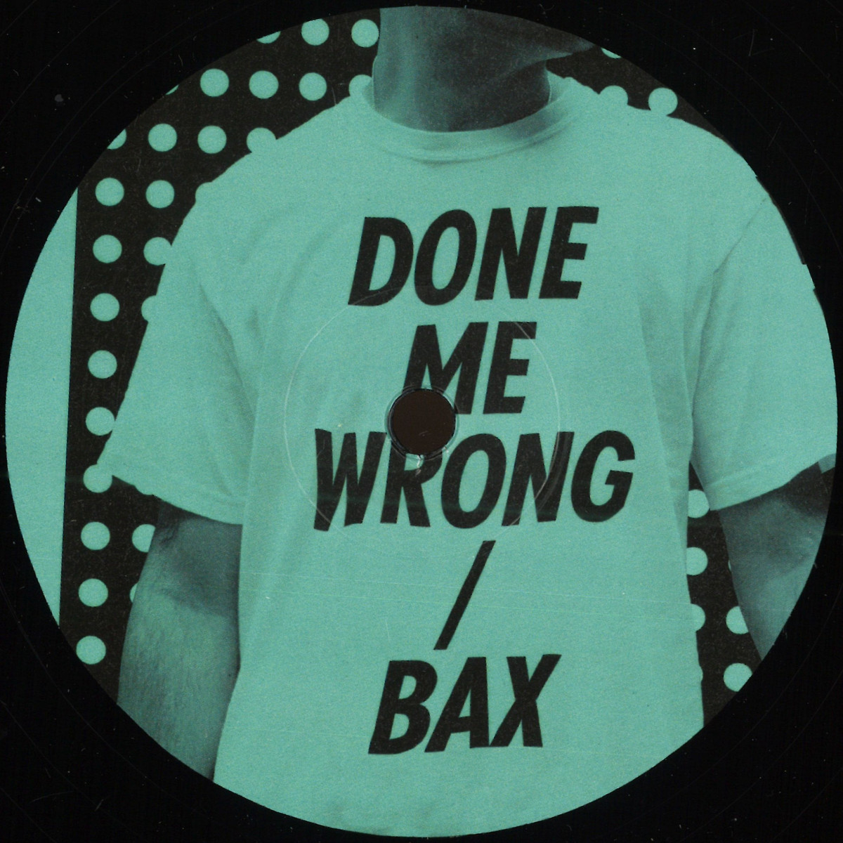 Mosca — Done Me Wrong / Bax vinyl cover