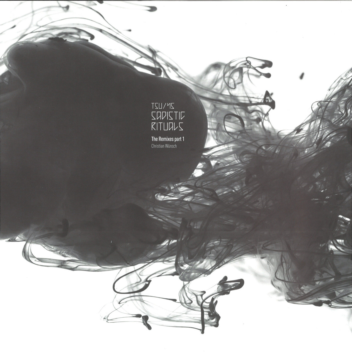 Christian Wünsch — Sadistic Rituals: The Remixes part 1 vinyl cover