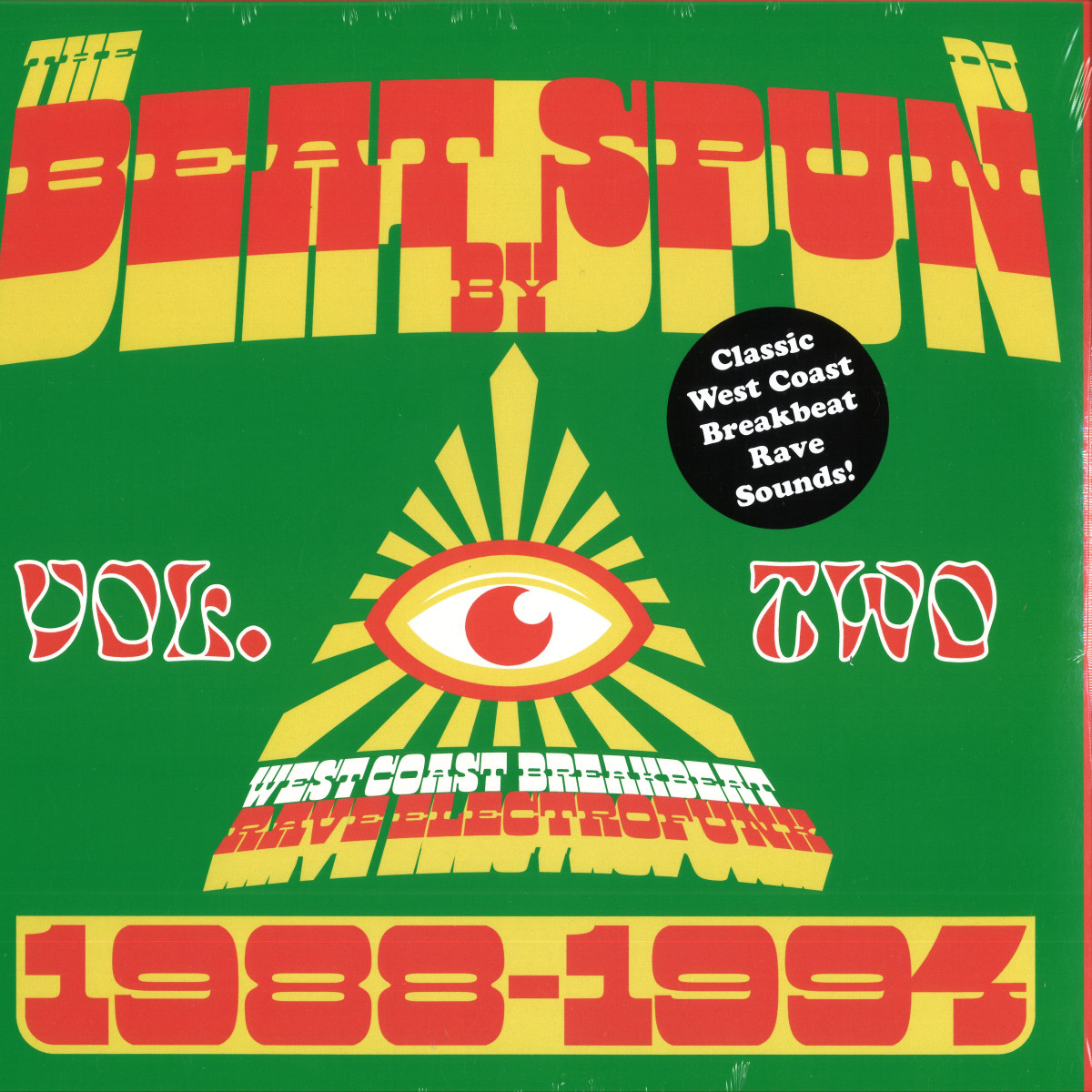 Dj Spun, Various Artists — The Beat by SPUN – West Coast Breakbeat Rave Electrofunk 1988-1994 (Volume 2) 2x12" vinyl cover