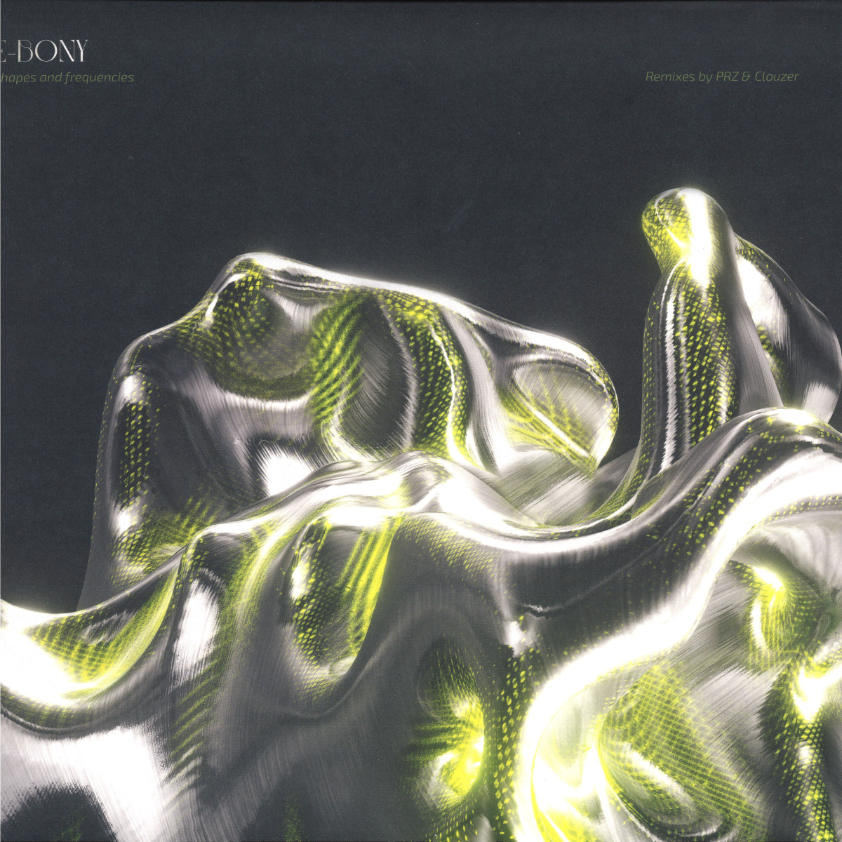 E-Bony — SHAPES AND FREQUENCIES EP vinyl cover