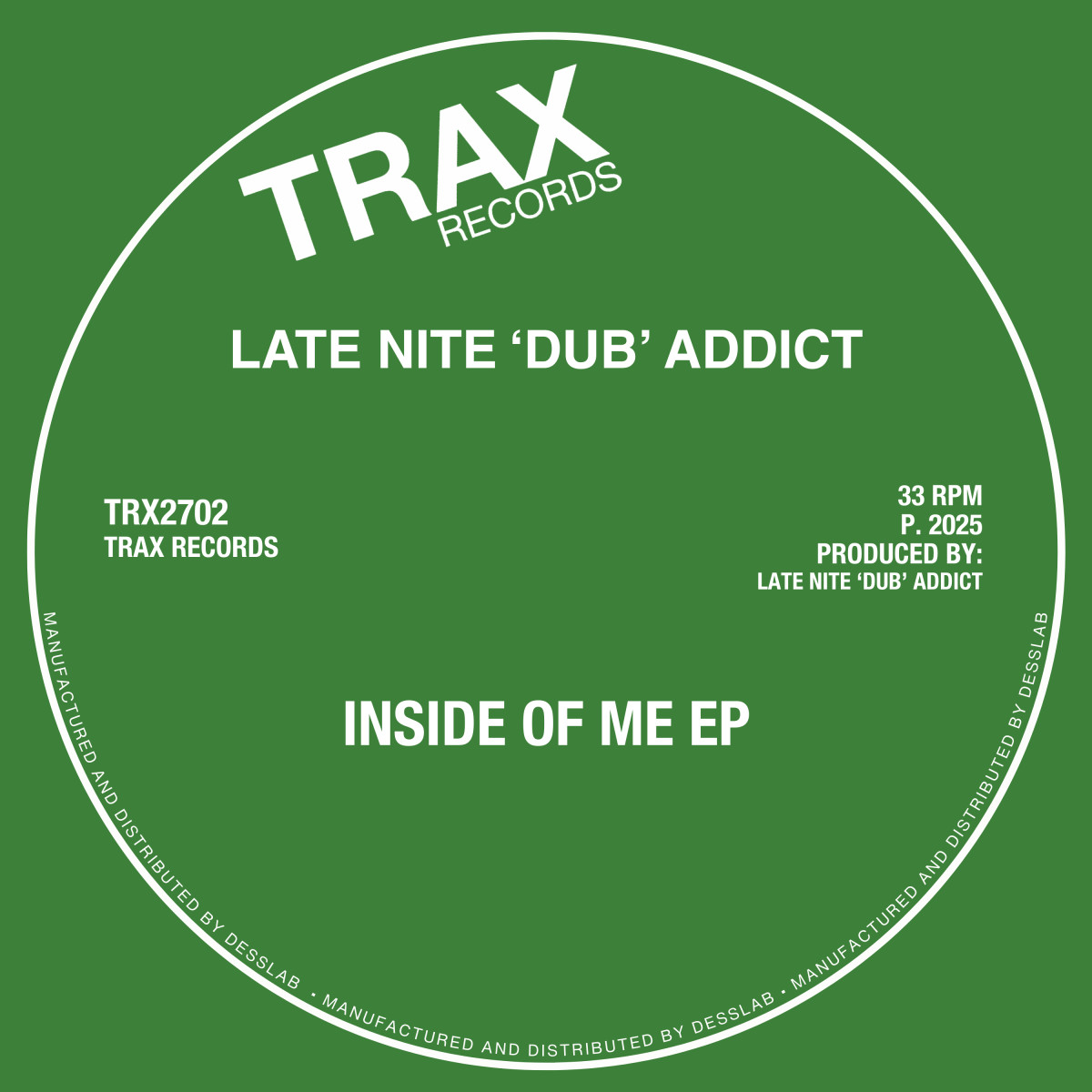 LATE NITE 'DUB' ADDICT - INSIDE OF ME EP / Trax Records