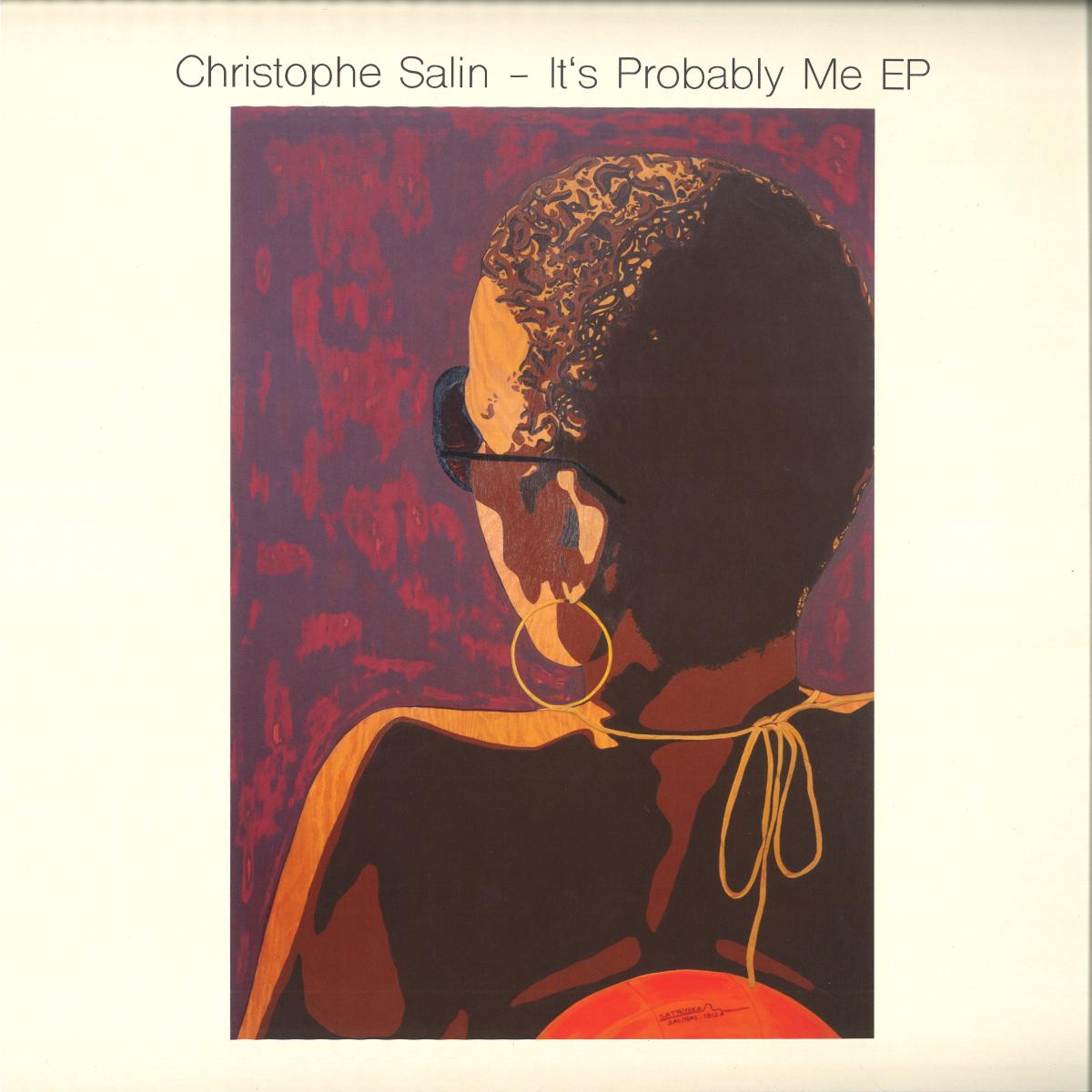 Christophe Salin — IT’S PROBABLY ME EP vinyl cover