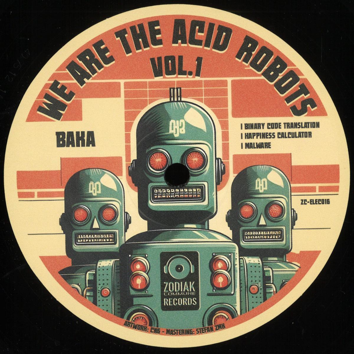 Baka, Acidulant — We Are The Acid Robots vol. 1 vinyl cover