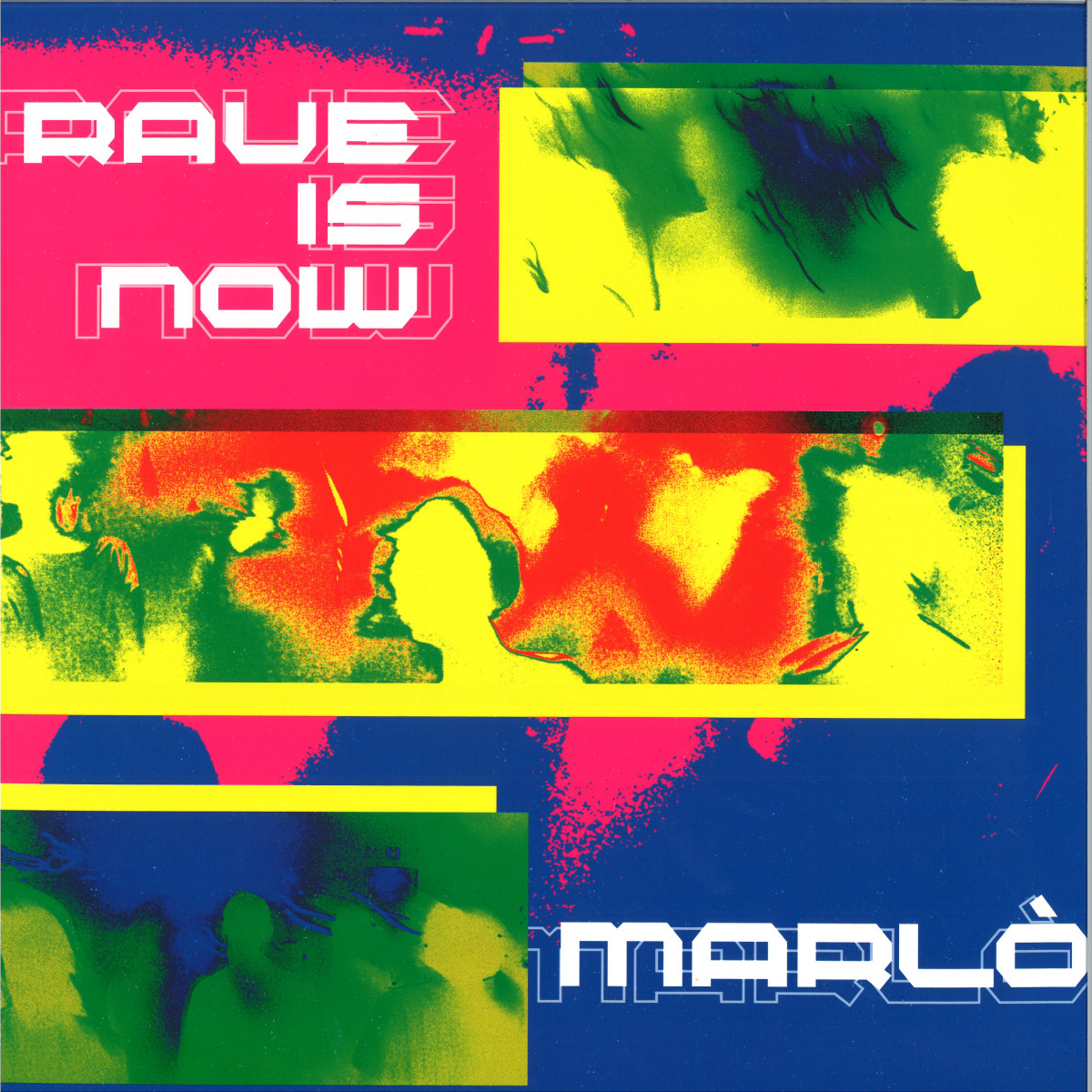 Marlò — Rave is Now vinyl cover