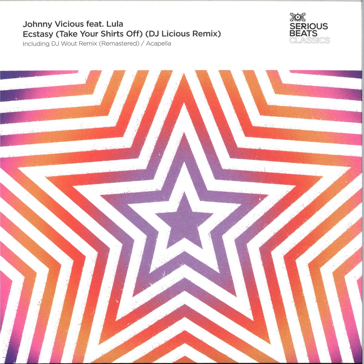 Johnny Vicious, Lula — ECSTASY (TAKE YOUR SHIRTS OFF) (DJ LICIOUS REMIX) vinyl cover