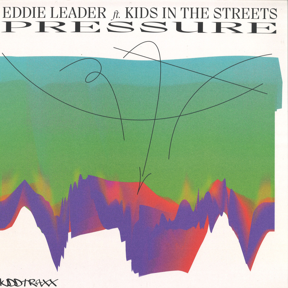 Eddie Leader, Kids In The Streets — Pressure vinyl cover