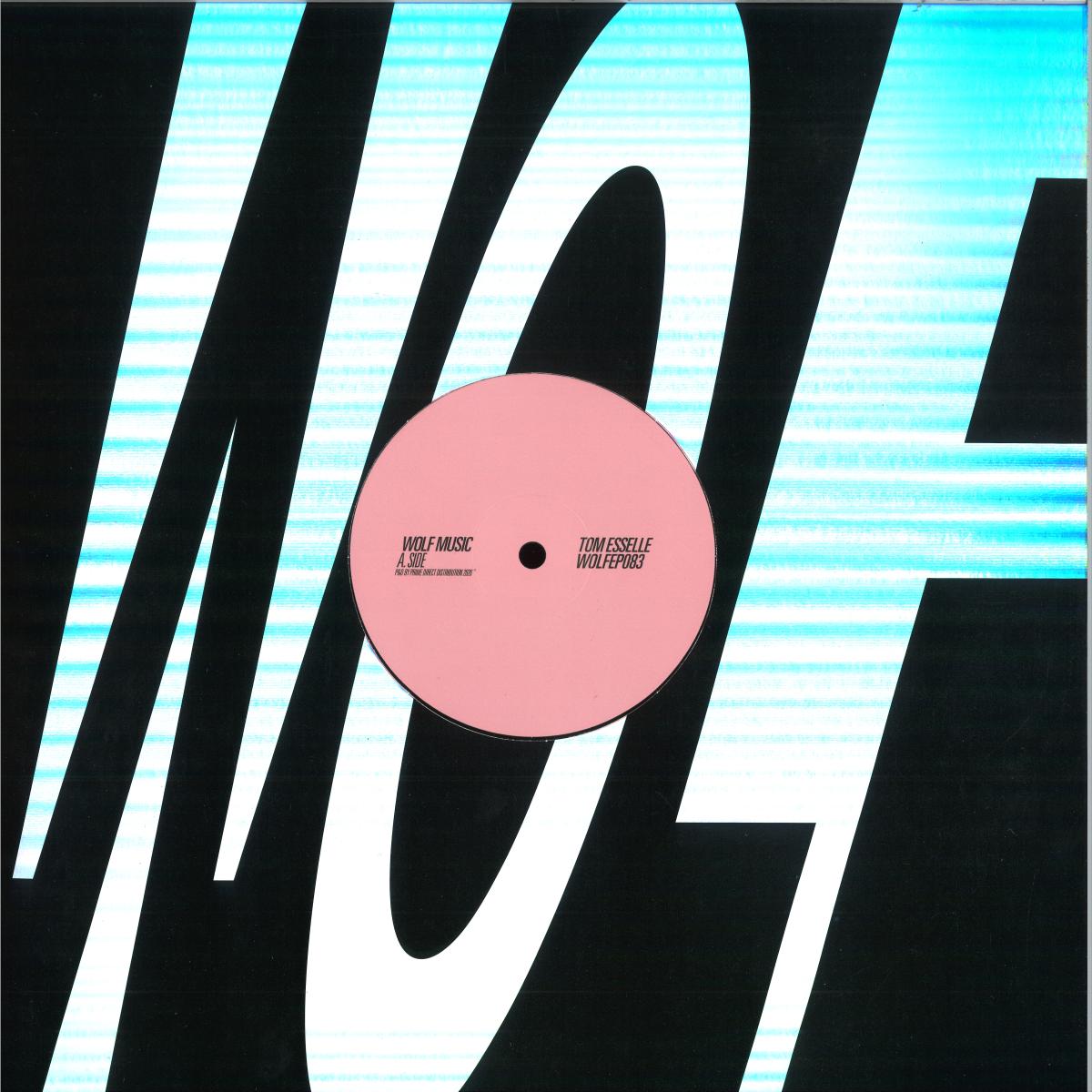 Tom Esselle — WOLFEP083 vinyl cover