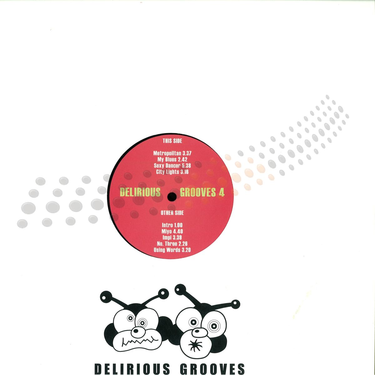 Delirious Grooves Vol 4 / Delirious Grooves DG004 Vinyl