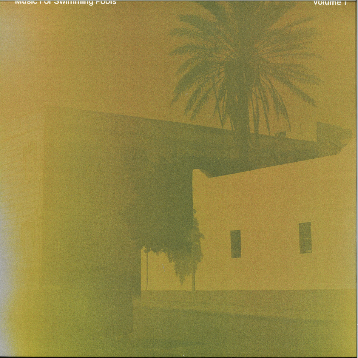 Various — Music For Swimming Pools Volume 1 LP vinyl cover