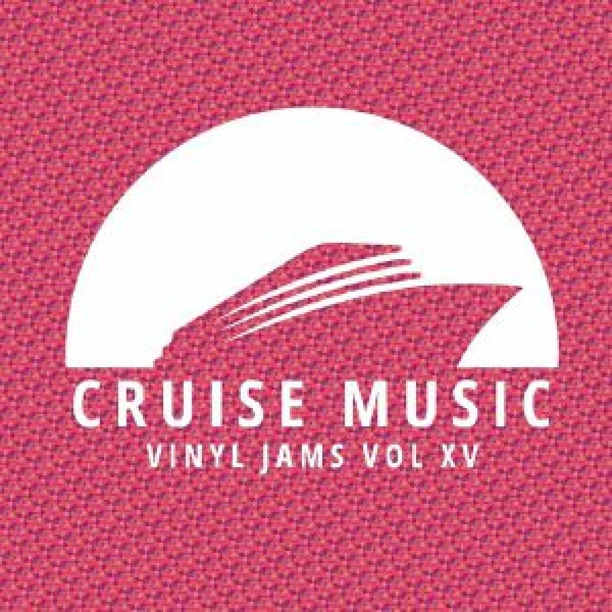 Unknown Artist — Cruise Music Vinyl Jams Vol XV vinyl cover