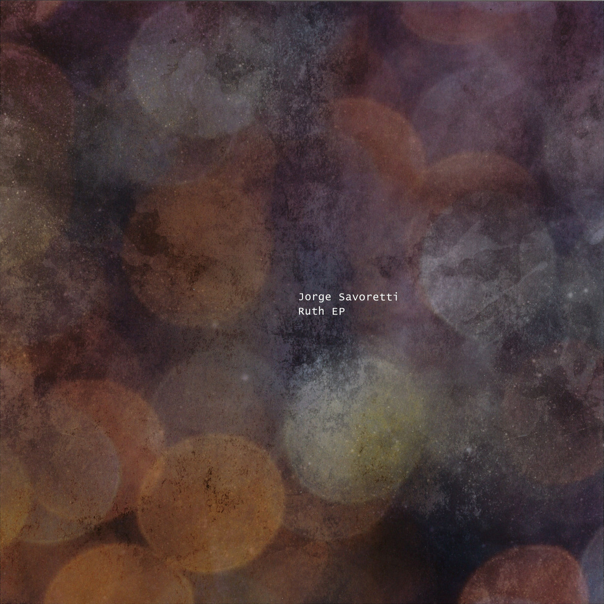 Jorge Savoretti — Ruth Ep vinyl cover