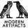 MODERN ARTIFACTS