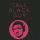 Tall Black Guy Productions