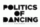 POLITICS OF DANCING RECORDS