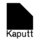 Kaputt LTD