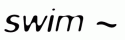 Swim