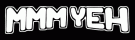 MMM Yeh