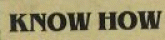 KNOW HOW