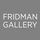 Fridman Gallery