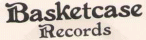 BASKETCASE RECORDS
