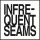 INFREQUENT SEAMS RECORDS