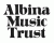 ALBINA MUSIC TRUST