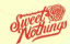 SWEET NOTHINGS