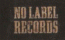 NO LABEL RECORDS